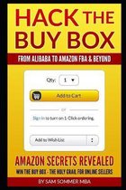 Hack The Buy Box - From Alibaba To Amazon FBA & Beyond