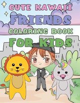 Cute Kawaii Friends Coloring Book for Kids