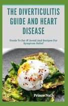 The Diverticulitis Guide And Heart Disease