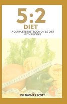 5: 2 DIET: A complete diet book on 5