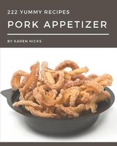 222 Yummy Pork Appetizer Recipes