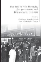 The British Film Institute, the Government and Film Culture, 19332000