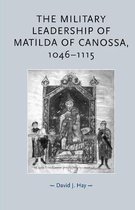 The Military Leadership of Matilda of Canossa