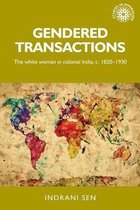 Gendered transactions The white woman in colonial India, c 18201930 145 Studies in Imperialism