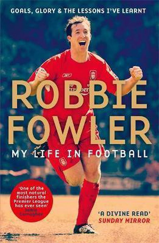 Robbie Fowler: My Life In Football - cover