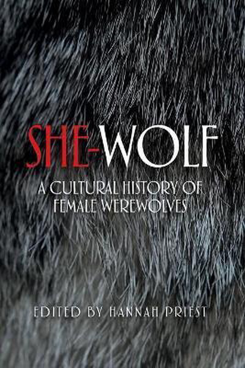 She-wolf van Hannah Priest