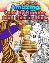 Amazing Color By Number Adult Coloring Book