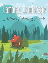 Camping Landscape Adults Coloring Book