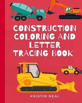 Construction Coloring And Letter Tracing book