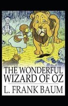 The Wonderful Wizard of Oz -Illustrated