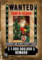Wanted Santa Claus