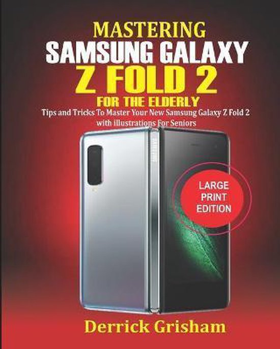 Mastering Samsung Galaxy Z FOLD 2 For the Elderly - cover
