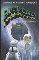 Butt Dials from the Center of the Galaxy