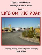 Gypsy Jane Finley's Writings from the Road: Life on the Road