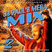 DJ Paul Elstak - DJ Paul's Megamix Vol. 2