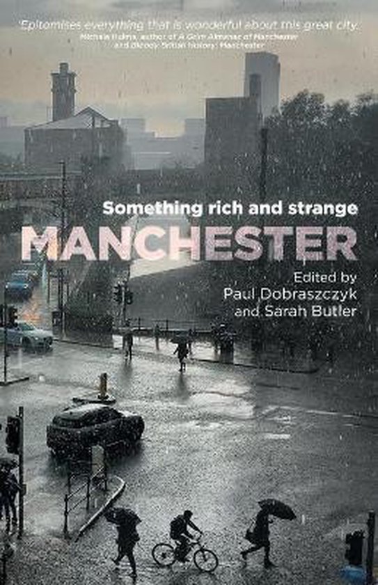 Manchester Something Rich and Strange 9781526144140 Boeken bol