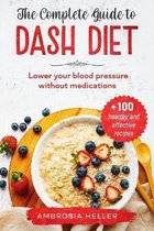 The Complete Guide To DASH Diet