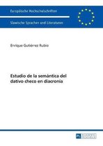 Estudio de la semántica del dativo checo en diacronía