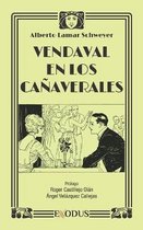 Vendaval en los canaverales