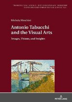 Transcultural Studies – Interdisciplinary Literature and Humanities for Sustainable Societies- Antonio Tabucchi and the Visual Arts
