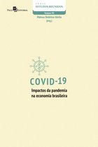 Série Estudos Reunidos 90 - Covid-19 – impactos da pandemia na economia brasileira