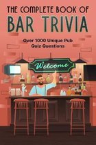 The Complete Book Of Bar Trivia