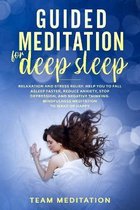 Guided Meditation for Deep Sleep