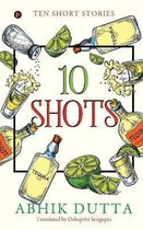 10 Shots