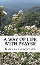 A Way of Life With Prayer