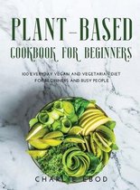 Plant-Based Cookbook for Beginners