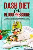 Dash Diet For Blood Pressure