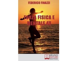 Forza Fisica e Mentale 4X