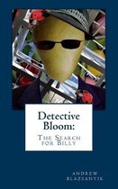 Detective Bloom