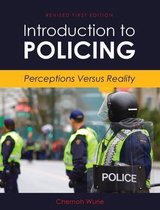 Introduction to Policing: Perceptions Versus Reality