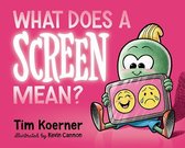 What Does a Screen Mean?