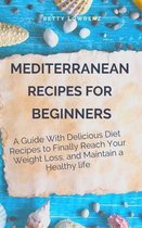 Mediterranean Recipes for Beginners