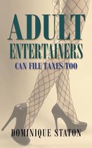 Adult Entertainers Can File Taxes Too