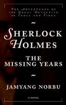 Sherlock Holmes the Missing Years