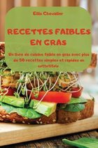 Recettes Faibles En Gras