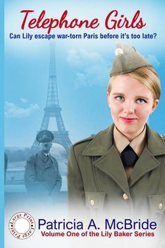 Lily BakerThe Telephone Girls, PATRICIA A MCBRIDE 9781916122659