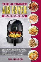 The Ultimate Air Fryer Cookbook