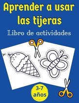 Aprender a usar las tijeras- libro de actividades