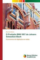 O Prelúdio BWV 997 de Johann Sebastian Bach