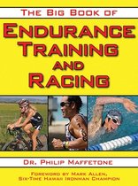 Big Book Of Endurance Training & Racing