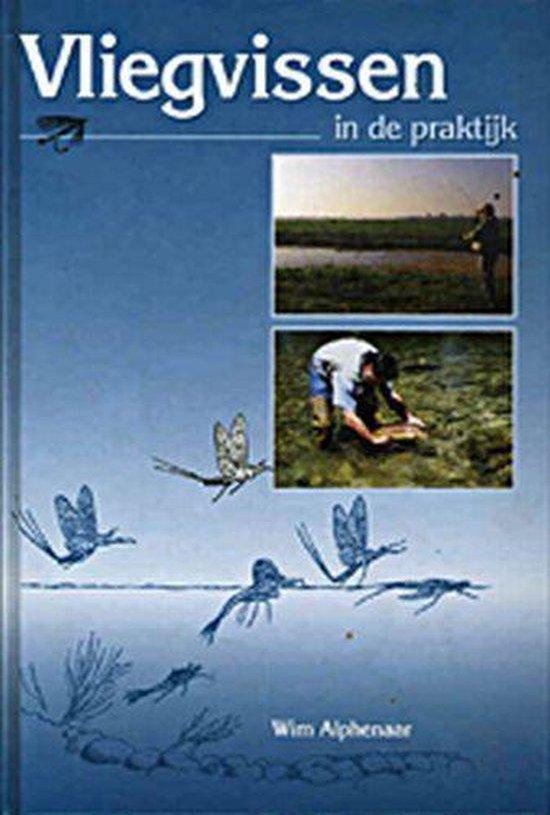 Cover van het boek 'Vliegvissen in de praktijk' van Wim Alphenaar