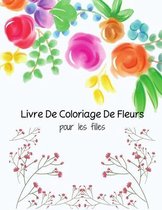 Livre De Coloriage De Fleurs pour les filles