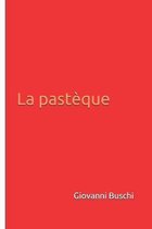 La pasteque