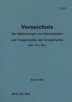 M.Dv.Nr. 592 Verzeichnis Der Abkurzungen Von Dienststellen Und Truppenteilen Der Kriegsmarine