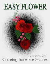 Easy Flower Coloring Book for Seniors