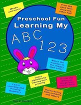 Preschool Fun Learning My ABC 123